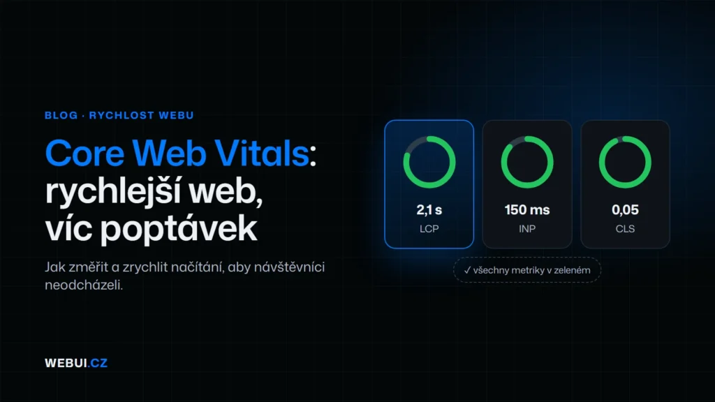 Náhled článku: Core Web Vitals: Jak zrychlit web a získat více poptávek