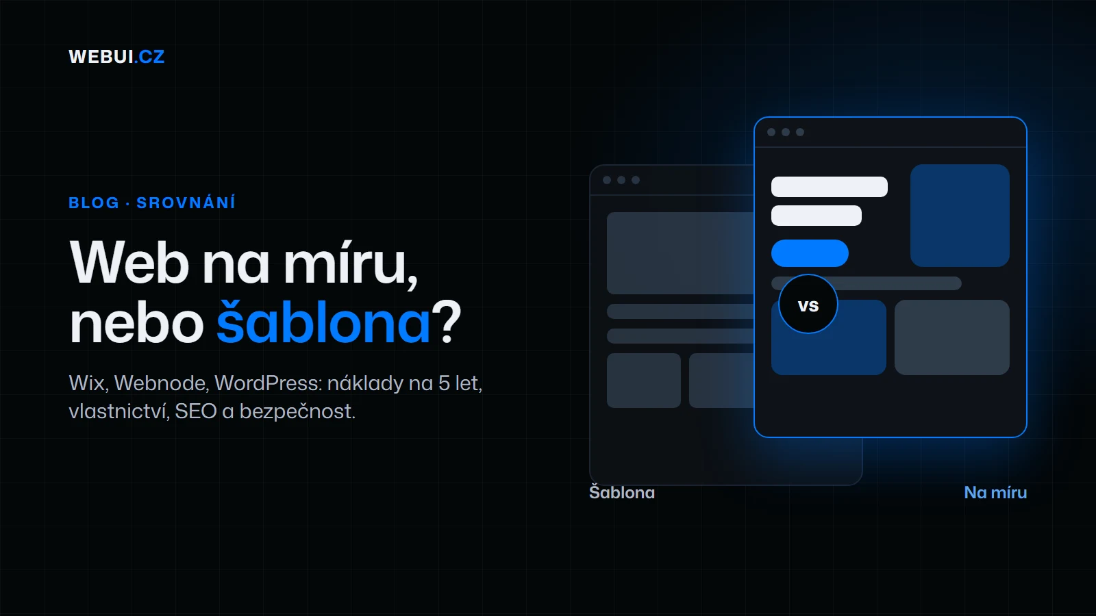 Srovnání: web na šabloně vs. web na míru